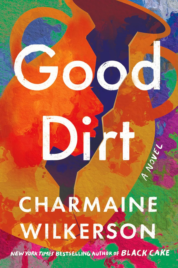Good Dirt book by Charmaine Wilkerson